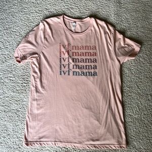 Ivf mama shirt